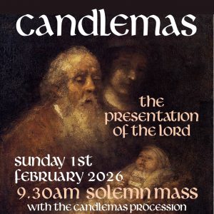 A promotional poster for a Candlemas service featuring a classical painting of the Presentation of Jesus in the Temple. The artwork shows an elderly man holding the infant Jesus while Mary and Joseph stand nearby, all illuminated by warm, golden light. The poster text announces “Candlemas: The Presentation of the Lord,” with details for a solemn mass and Candlemas procession on Sunday 1 February 2026 at 9:30am.